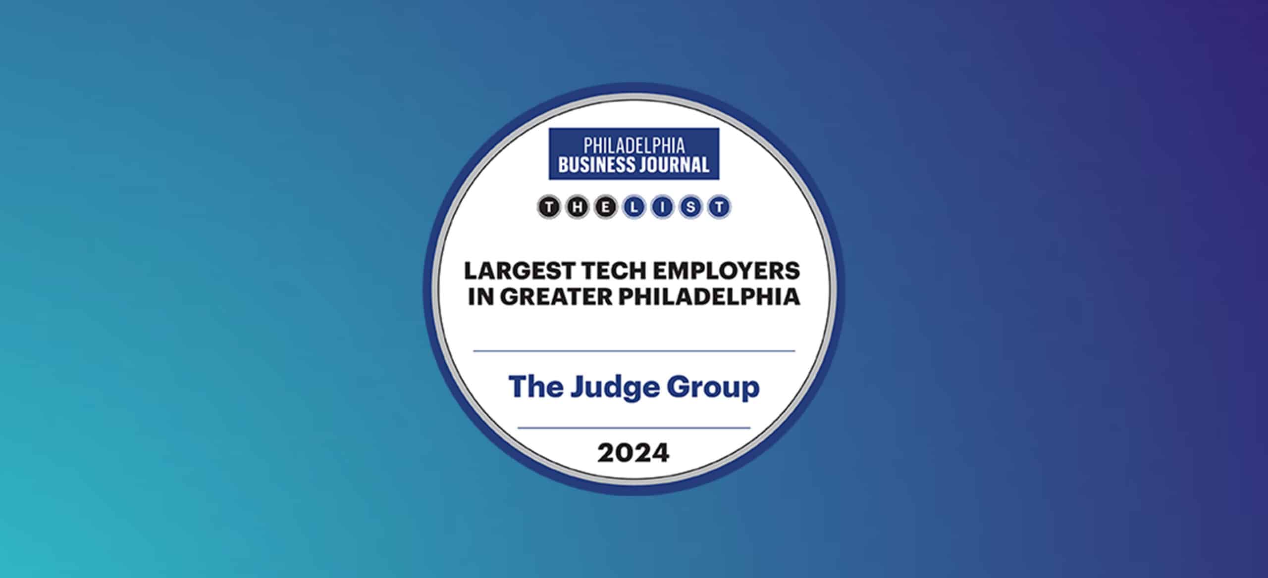 Philadelphia Business Journal - Largest Tech Employers in Greater Philly Award